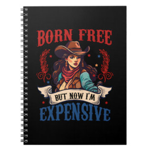 Born Free But Now I'm Expensive, Retro Fourth Of J Notebook