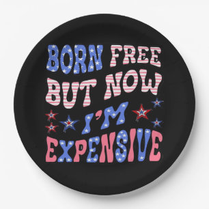Born Free But Now I'm Expensive Sloth Paper Plate