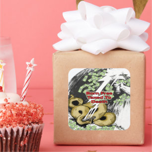 Born Free Taxed to Death Square Sticker