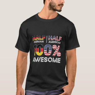 Born German Germany American Usa Citizenship T-Shirt
