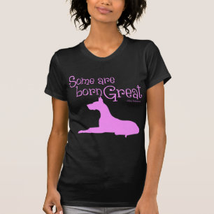 Born Great, pink T-Shirt