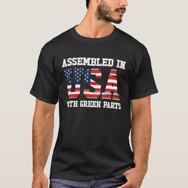 Born Greek Greece American USA Citizenship  1 T-Shirt (Front)