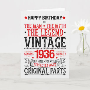 Born in 1936 Birthday the Man the Myth the Legend Card