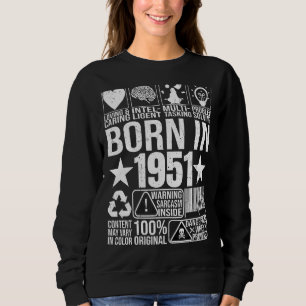 Born In 1951 Content Warning Label Barcode Birthda Sweatshirt