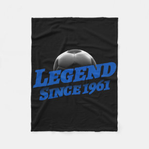 Born In 1961 Soccer Fan Birthday Legendary Legend Fleece Blanket