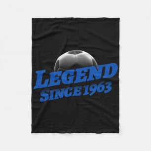 Born In 1963 Soccer Fan Birthday Legendary Legend Fleece Blanket