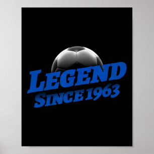Born In 1963 Soccer Fan Birthday Legendary Legend  Poster