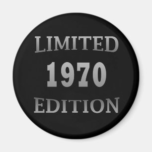 Born in 1970 limited edition birthday magnet