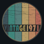 Born in 1971 vintage birthday classic round sticker<br><div class="desc">You can add some originality to your wardrobe with this limited edition original birthday sunset distressed vintage retro-looking design with awesome typography font lettering, it is a great gift idea for men, women, husband, wife girlfriend, and a boyfriend who will love this one-of-a-kind artwork. The best unique and funny holiday...</div>