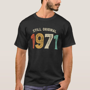 Born in 1971 Vintage Classic The Legend Original T-Shirt