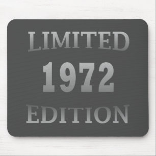 born in 1972 limited edition birthday mouse pad
