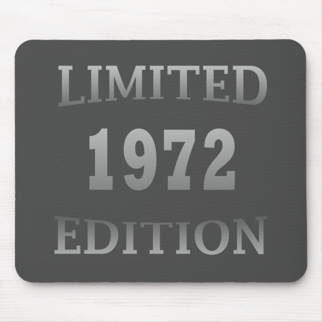 born in 1972 limited edition birthday mouse pad (Front)