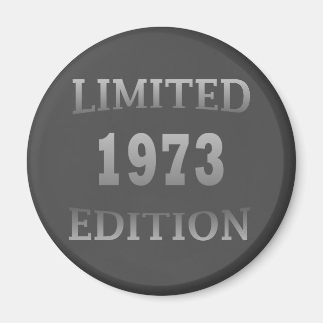 Born in 1973 birthday limited edition magnet (Front)