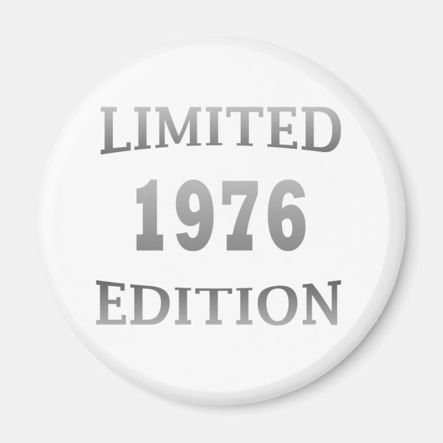 born in 1976 birthday limited edition magnet (Front)