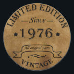 Born in 1976 vintage birthday classic round sticker<br><div class="desc">You can add some originality to your wardrobe collection with this vintage classic birthday graphic design with awesome typography font lettering; It is a great gift for men, women, husbands, wife, girlfriend, and boyfriend who will love this one-of-a-kind artwork. The best and most fun holiday present for your happy birthday...</div>