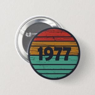Born in 1977 vintage birthday gift 6 cm round badge