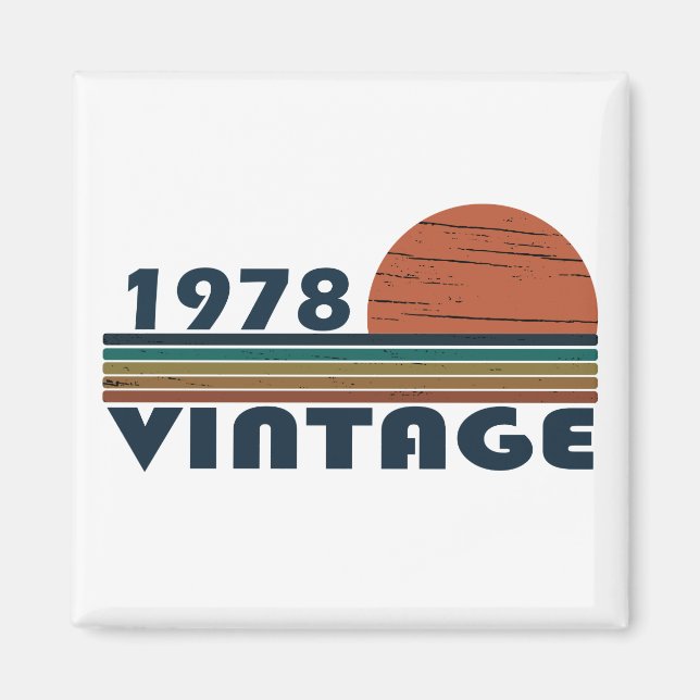 Born in 1978 vintage birthday gift magnet (Front)