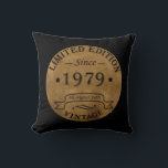 Born in 1979 vintage birthday cushion<br><div class="desc">You can add some originality to your wardrobe collection with this vintage retro rustic graphic design with awesome typography font lettering, a great gift for men, women, husbands, wives, girlfriend, and a boyfriend who will love this one-of-a-kind artwork. The best and most fun holiday present for your happy birthday party....</div>