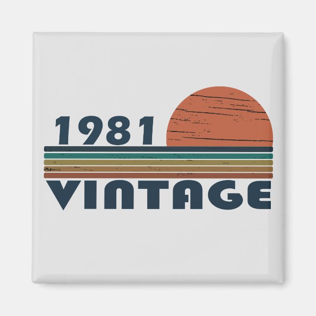 Born in 1981 vintage birthday gift magnet (Front)