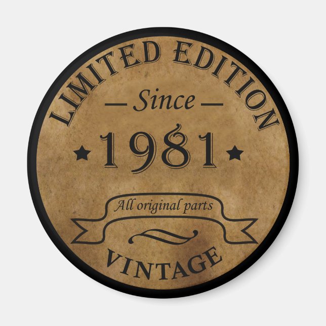 Born in 1981 vintage birthday magnet (Front)