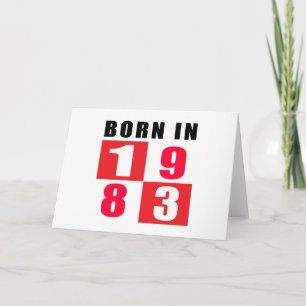 Born In 1983 Birthday Designs Card