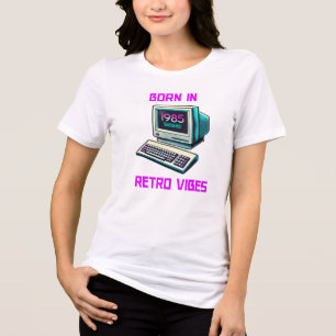 Born in 1985 Retro Computer Vibes T-Shirt Tri-Blend Shirt