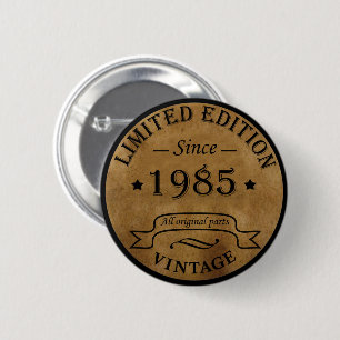 Born in 1985 vintage birthday 6 cm round badge