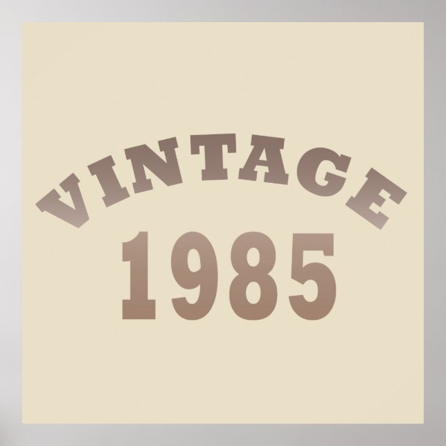 Born in 1985 vintage birthday poster (Front)