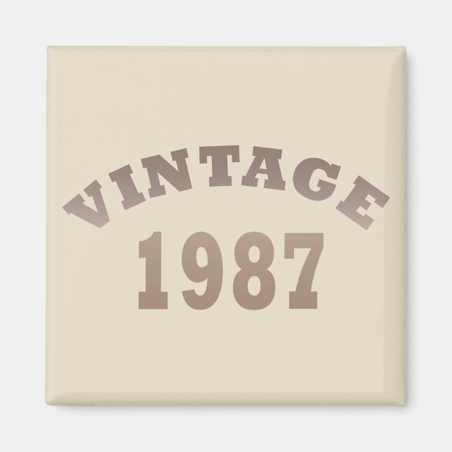 born in 1987 vintage birthday magnet (Front)