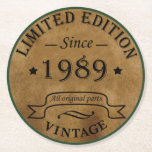 born in 1989 vintage birthday round paper coaster<br><div class="desc">You can add some originality to your wardrobe with this original limited edition 1989 vintage rustic old retro-looking colour birthday design with awesome typography font lettering, is a great gift idea for men, women, husband, wife girlfriend, and a boyfriend who will love this one-of-a-kind artwork. The best amazing and funny...</div>