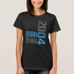 Born In 2004 Vintage 18 Year Birthday Grunge Effec T-Shirt