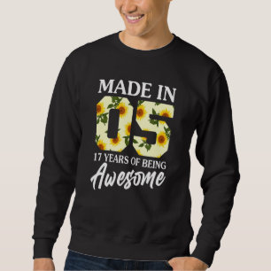 Born In 2005 17 Year Old 17th Birthday Girls Teens Sweatshirt