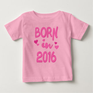 Born in 2016 Baby Girl T-shirt