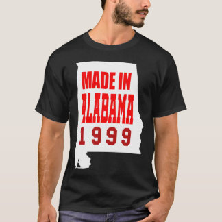 Born in Alabama Made in Alabama 1999 T-Shirt