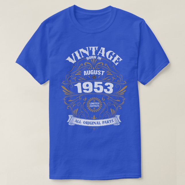Born in August 1953 Birthday T-Shirt (Design Front)