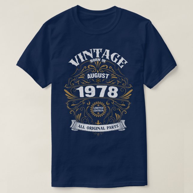 Born in August 1978 Birthday T-Shirt (Design Front)