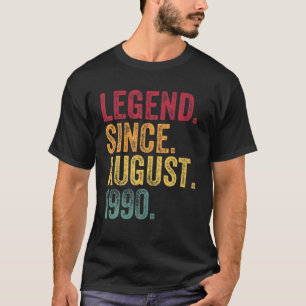 Born In August 1990 30th Birthday Gift 30 Years Ol T-Shirt