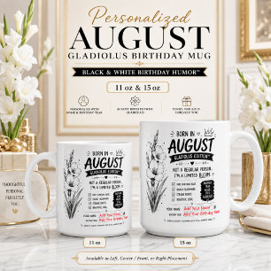 Born in August Black & White Birthday Humour Coffee Mug
