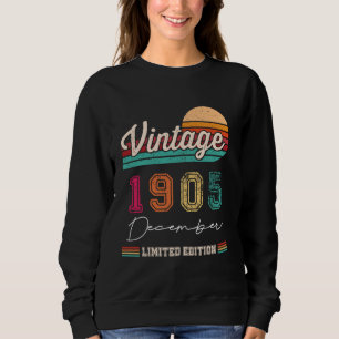 Born In December 1905 Vintage Happy Birthday 119 Y Sweatshirt