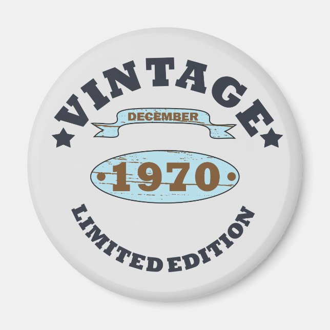 born in december 1970 vintage birthday magnet (Front)
