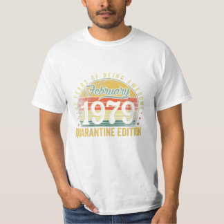 Born In February 1979 T-Shirt