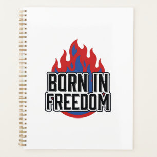 Born In Freedom Flame Vintage Engraving Shirt Desi Planner