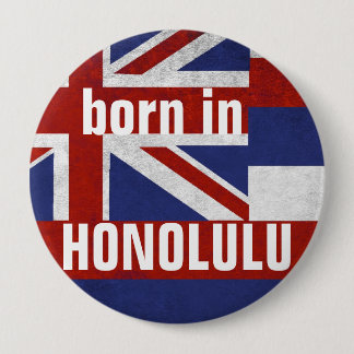 Born in Honolulu Button