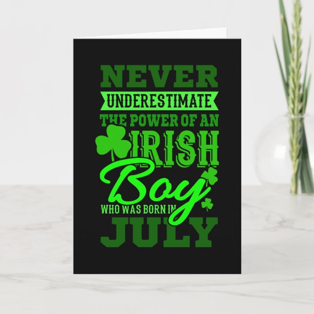 BORN IN JULY Birthday Irish Boy Men Dad Card (Front)