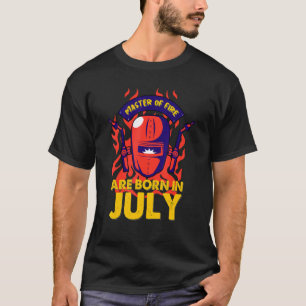 Born In July Pipeliner Welder Birthday T-Shirt