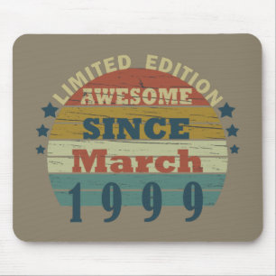 Born in March 1999 Vintage Birthday Gift Mouse Pad