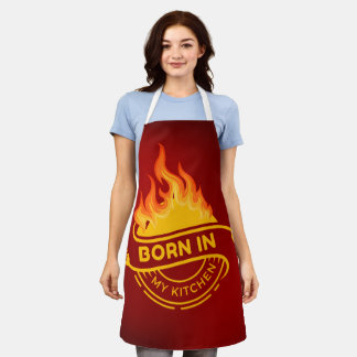 Born in My Kitchen Apron