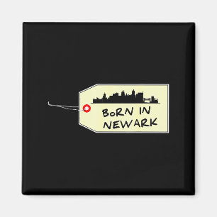 Born In Newark Nj Brick City City Es County New Je Magnet