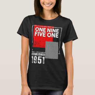 Born in or Vintage 1951 for Men Women T-Shirt