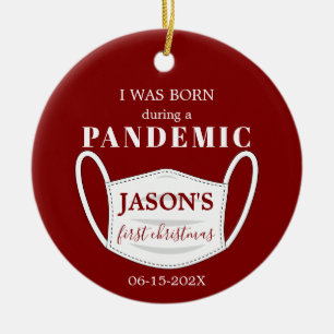 Born in Pandemic Baby 1st Christmas Solid Ceramic Ornament